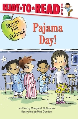 Pajama Day! by McNamara, Margaret