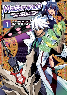 Magaimono: Super Magic Action Entertainment Vol. 1 by Imai, Kami