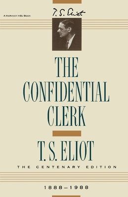 Confidential Clerk by Eliot, T. S.