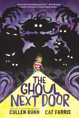The Ghoul Next Door by Bunn, Cullen