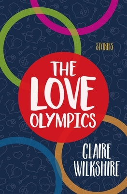 The Love Olympics by Wilkshire, Claire