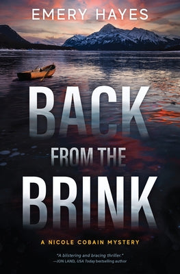 Back from the Brink: A Nicole Cobain Mystery by Hayes, Emery