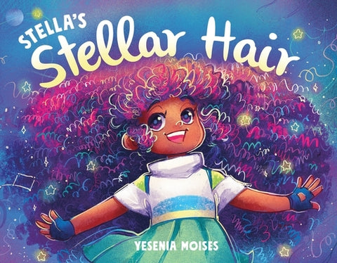 Stella's Stellar Hair by Moises, Yesenia