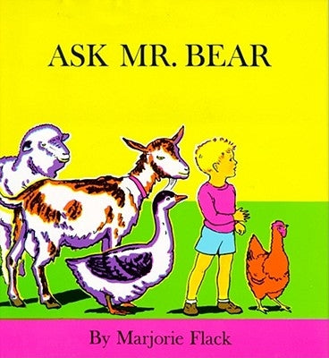 Ask Mr. Bear by Flack, Marjorie