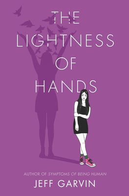 The Lightness of Hands by Garvin, Jeff