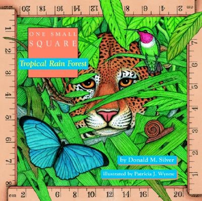 Tropical Rain Forest by Silver, Donald M.