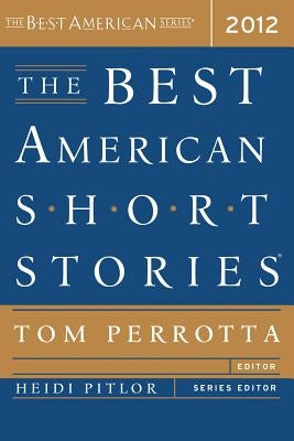 The Best American Short Stories by Perrotta, Tom