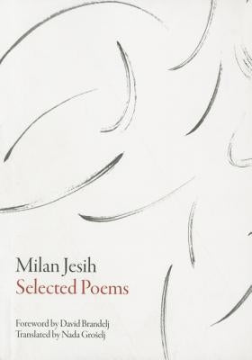 Selected Poems by Jesih, Milan