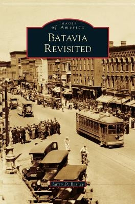 Batavia Revisited by Barnes, Larry D.