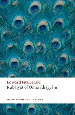 Rubáiyát of Omar Khayyám by Fitzgerald, Edward