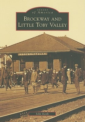 Brockway and Little Toby Valley by Keith, John