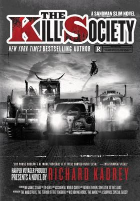 The Kill Society: A Sandman Slim Novel by Kadrey, Richard