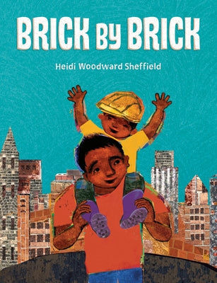 Brick by Brick by Sheffield, Heidi Woodward