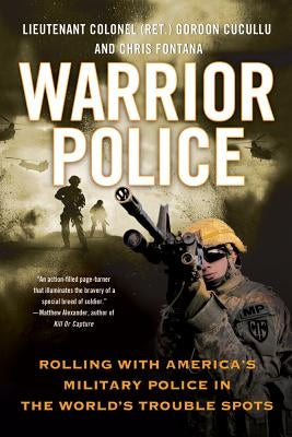Warrior Police by Cucullu, Gordon