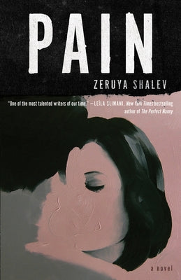 Pain by Shalev, Zeruya