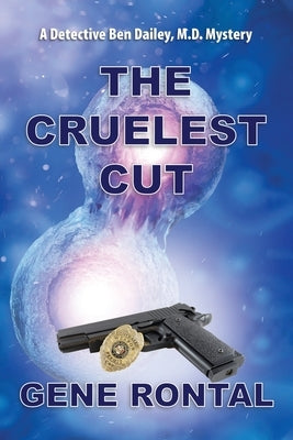 Cruelest Cut by Rontal, Gene
