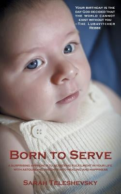 Born to Serve by Teleshevsky, Sarah