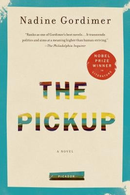The Pickup by Gordimer, Nadine