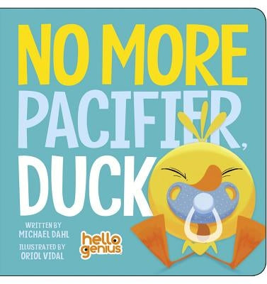No More Pacifier, Duck by Vidal, Oriol