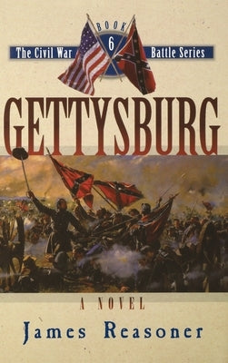 Gettysburg by Reasoner, James