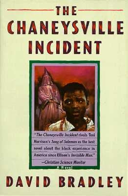 The Chaneysville Incident by Bradley, David