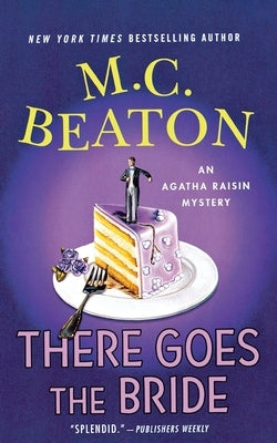 There Goes the Bride by Beaton, M. C.