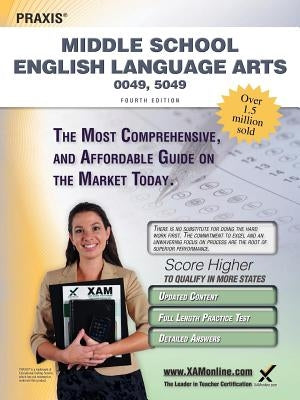 Praxis Middle School English Language Arts 0049, 5049 Teacher Certification Study Guide Test Prep by Wynne, Sharon A.