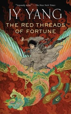 The Red Threads of Fortune by Yang, Jy