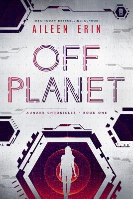 Off Planet by Erin, Aileen