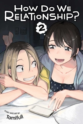 How Do We Relationship?, Vol. 2, Volume 2 by Tamifull