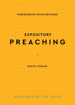 Expository Preaching by Strain, David