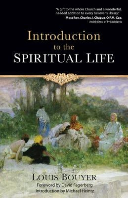 Introduction to the Spiritual Life by Bouyer, Louis
