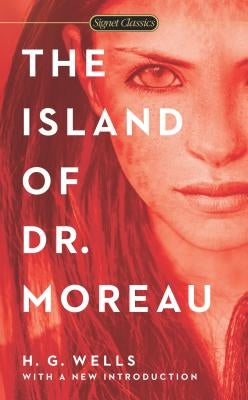 The Island of Dr. Moreau by Wells, H. G.