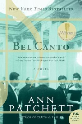 Bel Canto by Patchett, Ann
