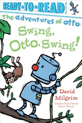Swing, Otto, Swing! by Milgrim, David