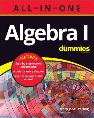 Algebra All-In-One for Dummies by Sterling, Mary Jane