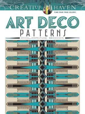 Creative Haven Art Deco Patterns Coloring Book by Rowe, William