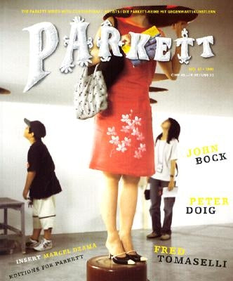 Parkett No. 67 John Bock, Peter Doig, Fred Tomaselli by Bock, John