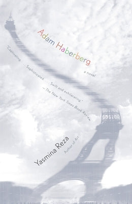 Adam Haberberg by Reza, Yasmina