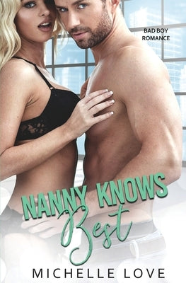 Nanny Knows Best by Love, Michelle