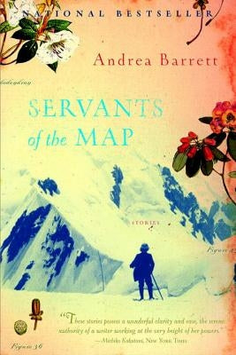 Servants of the Map by Barrett, Andrea