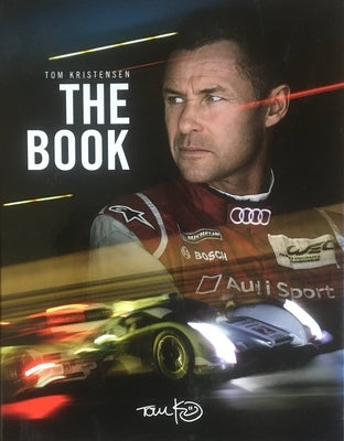 Tom Kristensen: The Book: The Book by Kristensen, Tom