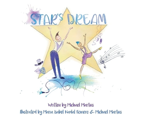 Star's Dream by Martins, Michael B.