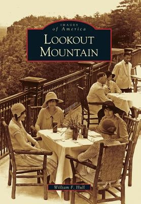 Lookout Mountain by Hull, William F.