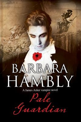 Pale Guardian: A Vampire Mystery by Hambly, Barbara