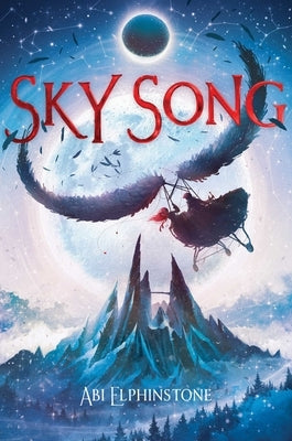 Sky Song by Elphinstone, Abi