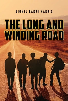 The Long and Winding Road by Harris, Lionel Barry