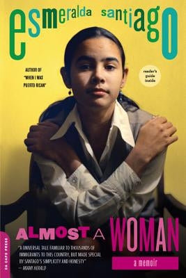 Almost a Woman: A Memoir by Santiago, Esmeralda