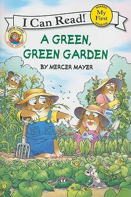 Little Critter: A Green, Green Garden by Mayer, Mercer