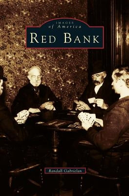 Red Bank by Gabrielan, Randall